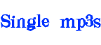 Single mp3s 